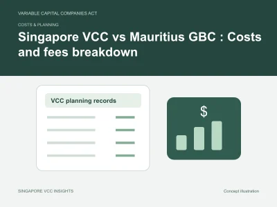 Costs & planning illustration for Singapore VCC vs Mauritius GBC