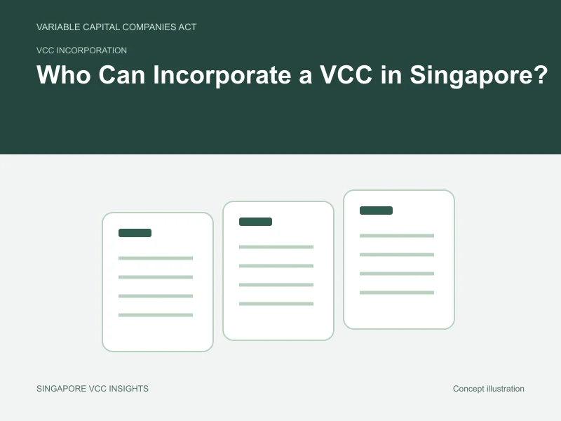 VCC incorporation illustration for Who Can Incorporate a VCC in Singapore?